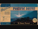 ゆっくり実況でPacific Drive 試作1/5