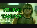 YOUKAI TAKUYA