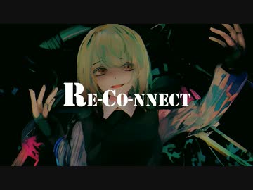 Re-Co-nnect / Another feat.GUMI SV