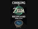 Cooking in The Legend of Zelda: Tears of the Kingdom | Recipe #140 Dark Stew #totk