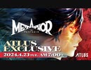 【アトラス新作ダイレクト】ATLUS Exclusive『メタファー：リファンタジオ』24.04.23
