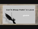Can't Stop Fallin' in Love　　　globe (1996 歌詞付き）