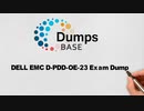 DELL EMC D-PDD-OE-23 Exam Dumps - Share Free D-PDD-OE-23 Dumps for Reading