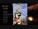 【生放送アーカイブ】お犬様のためなら苦手なホラーも大丈【Rotten Flesh - Horror Survival Game】(3/3)