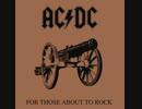 AC/DC - For Those About to Rock (We Salute You)