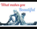 What makes you Beautiful / 鉄血のオルフェンズ（チャンネルOP風）［鉄血のオルフェンズ］［MAD］