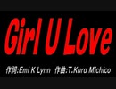 Ｇｉｒｌ Ｕ Ｌｏｖｅ