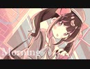 Morning / Meroum4 feat.りむる【オリジナル】【Kawaii Future Bass】