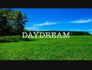 サントラっぽいオリジナル曲を作ってみた　『DAYDREAM』