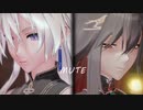 【エーテルゲイザー MMD】MUTE【庚辰　陵光】