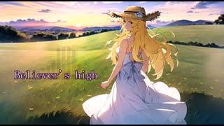 Believer's high/Tawagoto feat.初音ミク