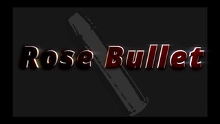 Rose Bullet(TV Size)