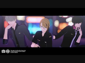 【MMDエリオス】CH4NGE【西3人】