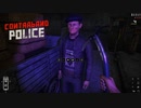 【Contraband Police】それが君の「最後の言葉」でいいのかい？　[Part14]