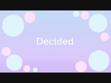 Decided/feat.夏色花梨