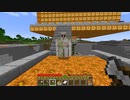 【minecraft】サバイバルでまったり整地して新しい世界作るわ【Part302】