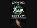 Cooking in The Legend of Zelda: Tears of the Kingdom | Recipe #157 Roasted Mighty Thistle #totk
