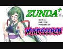 【マインドシーカー】ZUNDA＋ part 1