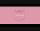 【ピフ介】sufficient【UTAUカバー】