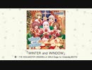 【アイドルマスター】「WINTER and WINDOW」(歌：THE IDOLMASTER CINDERELLA GIRLS Stage for Cinderella BEST5!)