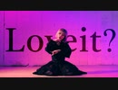 【 ゆら 】Loveit? 踊ってみた【 オリジナル振付 】