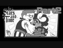 あまりに平穏な決戦前夜【InStarsAndTime】Part2
