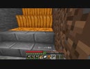 【minecraft】サバイバルでまったり整地して新しい世界作るわ【Part310】