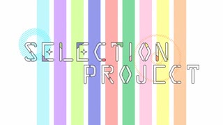 SELECTION PROJECT OP＆ED