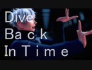 【MMD呪術廻戦】Dive Back In Time【最強コンビ】