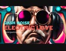 【Ai song】gash noise/Electric Love（future house/emotional）