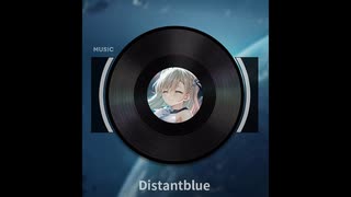 【BGM】ハツリバーブ-HAZEREVERB-　メインテーマ　Distantblue【ハツリバ】