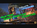 【Fallout76】Meat Week Grahm's Meat-Cook Primal Cuts【COEIROINK実況】
