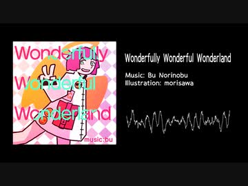 Wonderfully Wonderful Wonderland