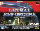 [実況]「リーサルエンフォーサーズ（SFC）」RSP3 128GB TYPE Bプレイ！