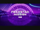 【FOAMSTARS実況】LAST MISSONをグウィンで (PS4)