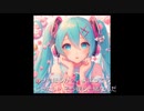 初音ミク　あったほうがいいんだよ.mp4オリジナル曲　楽器追加