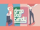 【SynthV】Drop Pop Candy【Ryo＊AnXiao】