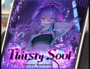 【ユメステ】Thirsty Soul 　STELLA