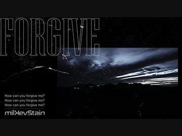 forgive / 初音ミク