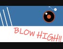 空騒中継点 - BLOW HIGH!! (Lyrics)