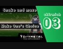 "Make One's Choice : Skirmish #3" [TINY METAL] [倍速動画] [steam]
