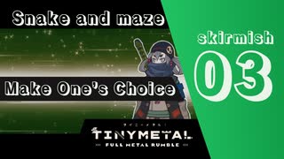 "Skirmish #2" [TINY METAL FULL METAL RUMBLE] [倍速動画] [steam]