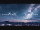 beside (feat. GUMI)  /  the club of everland