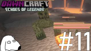 恐怖！突然変異クリーパー現るマインクラフト（犬）【DawnCraft - Echoes of Legends】＃11