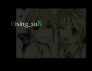 【弱音ハク】Rising_suN【初音ミク】