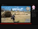 【FF15】5年前の生放送をどうぞご覧下さい(^ω^)_凵【1】