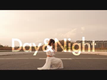 【ももかん】Day&amp;Night【踊ってみた】