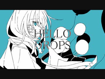 HELLO DROPS / feat.初音ミク