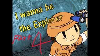 数年ぶりの死にげpart4【I wanna be the Explorer】