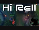 【LoL】Hi Rell【きのこ】【JG Teemo】【実況プレイ】#109